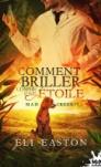 Mad Creek #3 – Comment briller comme une étoile – Eli Easton