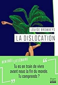 La dislocation – Louise Browaeys