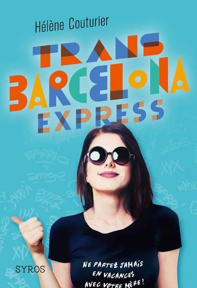 {Challenge #13.2} Trans Barcelona Express, Héléne Couturier – @Bookscritics
