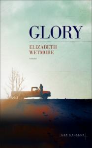 Glory d’Elizabeth Wetmore