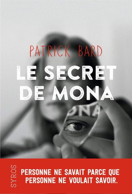 Le secret de Mona, de Patrick Bard