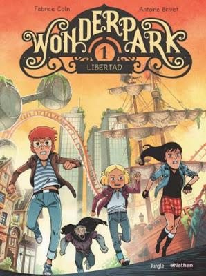 Wonderpark (BD), Tome 1 : Libertad de Fabrice Colin et Antoine Bivet