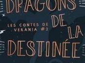 contes Verania tome dragons destinée, T.J. Klune