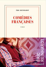 [lu, un peu vécu] comédies françaises, roman d'éric reinhardt