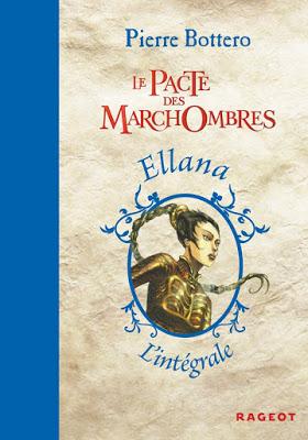Le Pacte des Marchombre, tome 1 : Ellana - Pierre Bottero