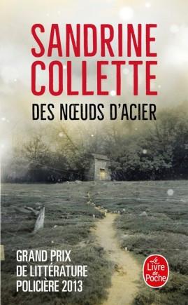 Sandrine Collette – Des noeuds d’acier **
