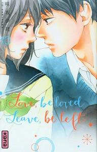 Io Sakisaka / Love be loved Leave be left, tome 10