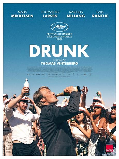 Affiche VF pour Drunk de Thomas Vinterberg Affiche VF pour Drunk de Thomas Vinterberg
