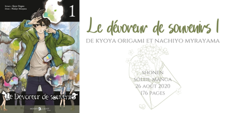 Le dévoreur de souvenirs #1 • Kyoya Origami et Nachiyo Myrayama