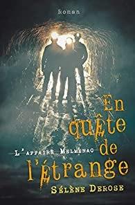 En quête de l’étrange : l’affaire Melmenac – Sélène Derose