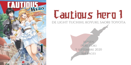 Cautious hero #1 • Light Tuchihi, Koyuki et Saori Toyota