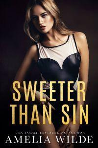 Excerpt Reveal – Découvrez un extrait VO de « Sweeter Than Sin » d’Amelia Wilde