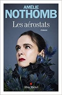 Les aérostats, Amélie Nothomb