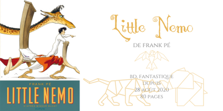 Little nemo d’après Winsor McCay • Frank Pé Little nemo d’après Winsor McCay • Frank Pé