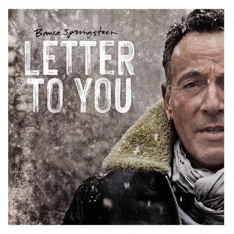 Bruce Springsteen dévoile Letter to you, son nouvel album avec le E Street Band Bruce Springsteen dévoile Letter to you, son nouvel album avec le E Street Band