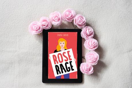 Rose rage – Illana Cantin