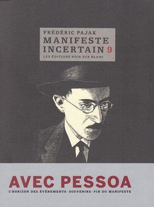 Manifeste incertain 9, de Frédéric Pajak Manifeste incertain 9, de Frédéric Pajak