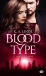 Blood Type #2 – Sang pour sang – K.A. Linde