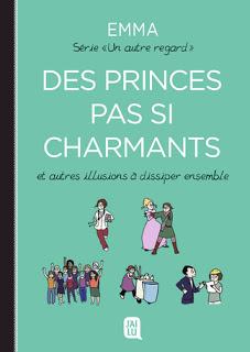 Un autre regard, tome 4 : Des princes pas si charmants et autres illusions à dissiper ensemble d'Emma