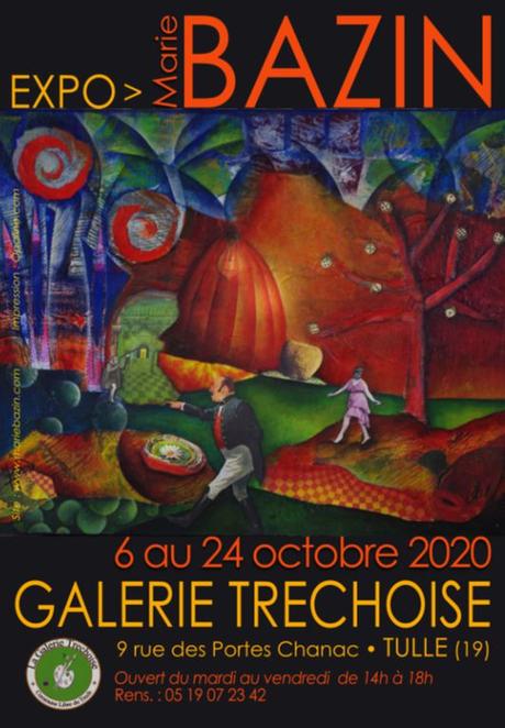 EXPOSITION > GALERIE TRÉCHOISE, à Tulle (19), du 6 au 24 octobre 2020