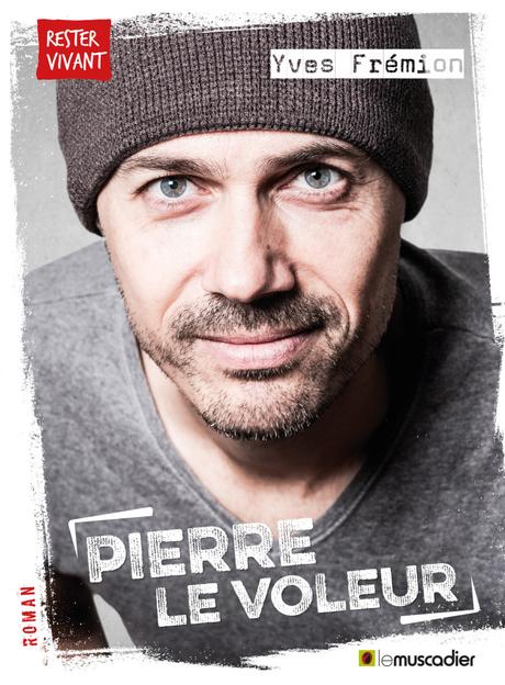 Pierre le Voleur Pierre le Voleur