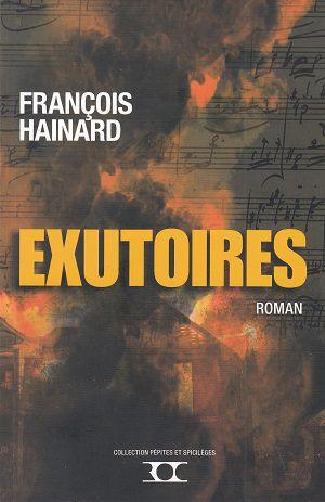 Exutoires, de François Hainard