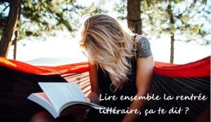 Lire ensemble la rentrée littéraire, ça te dit ? – bilan