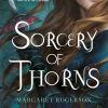 Sorcery of Thorns de Margaret Rogerson