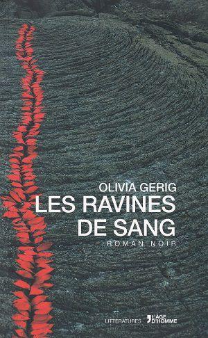 Les ravines de sang, d'Olivia Gerig