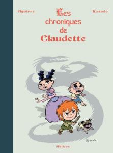 Les chroniques de Claudette (Aguirre, Rosado) – Akiléos – 32€