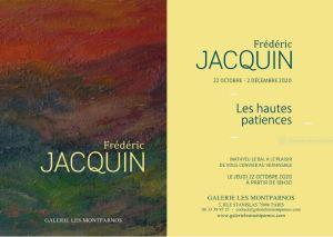 Galerie Les Montparnos – exposition  Fréderic JACQUIN  » Les Hautes patiences »
