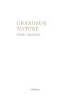 (Note de lecture), Henri Droguet, Grandeur nature, par Etienne Faure