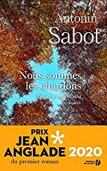 Nous sommes les chardons Nous sommes les chardons