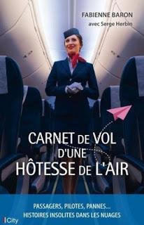 Carnet de vol d'une hôtesse de l'air, de Fabienne Baron