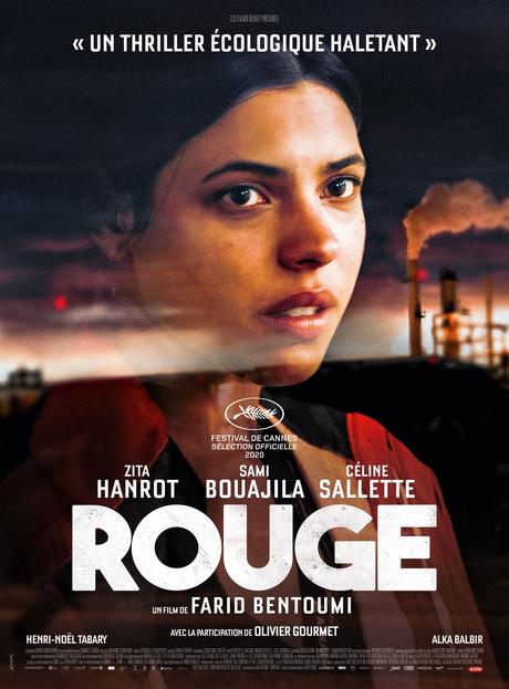 ROUGE avec Zita Hanrot, Sami Bouajila, Céline Sallette et Olivier Gourmet