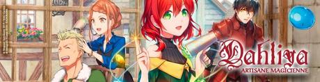 Dahliya, artisane magicienne T01 de Hisaya Amagishi & Megumi Sumikawa