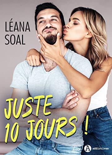 Mon avis sur Juste 10 jours  ! de Léana Soal