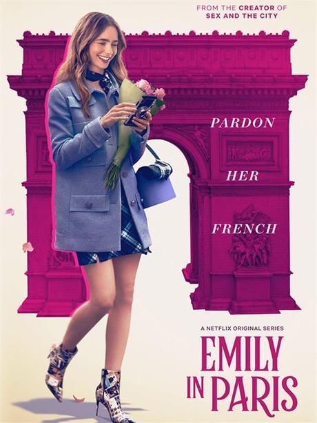 [FUCKING SERIES] : Emily in Paris saison 1 : Baguette, béret, cliché