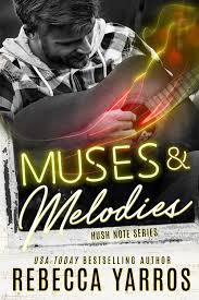 Hush notes #3 Muses and melodies de Rebecca Yarros