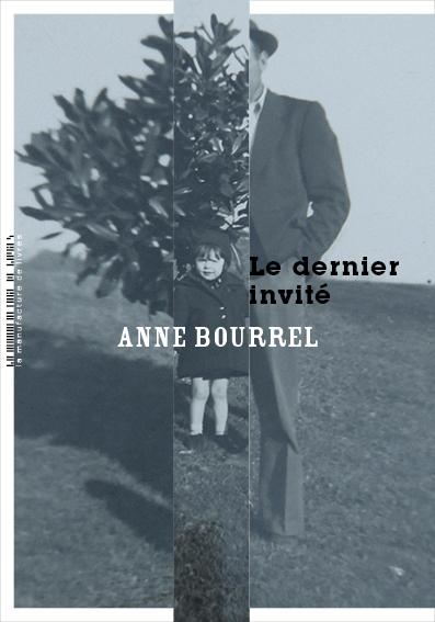 Le dernier invité, Anne Bourrel