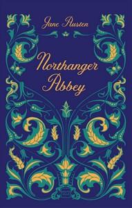 Jane Austen / Northanger Abbey