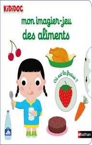 Nathalie Choux / Mon imagier-jeu des aliments