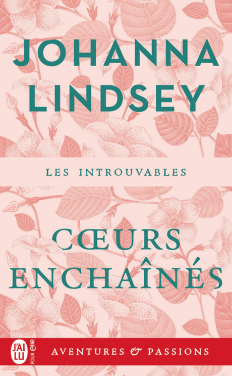 Cœurs Enchaînés de Johanna Lindsey
