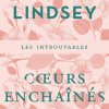 Cœurs Enchaînés de Johanna Lindsey Cœurs Enchaînés de Johanna Lindsey