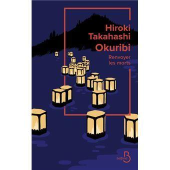 Okuribi : renvoyer les morts – Hiroki Takahashi Okuribi : renvoyer les morts – Hiroki Takahashi