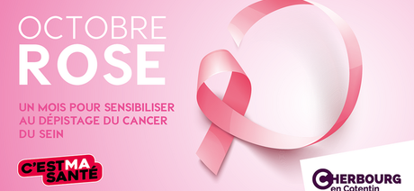 OCTOBRE ROSE - PROGRAMME a #CHERBOURG - Dépistage du cancer du sein + La Cherbourgeoise + Les demoizelles de Cherbourg !