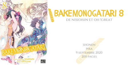 Bakemonogatari #8 • NisiOisiN et Oh !Great Bakemonogatari #8 • NisiOisiN et Oh !Great