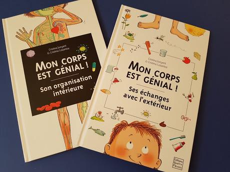 Mon corps est génial ! Son organisation intérieure - Ses échanges avec l'extérieur de Cristina Junyent et illustré par Cristina Losantos