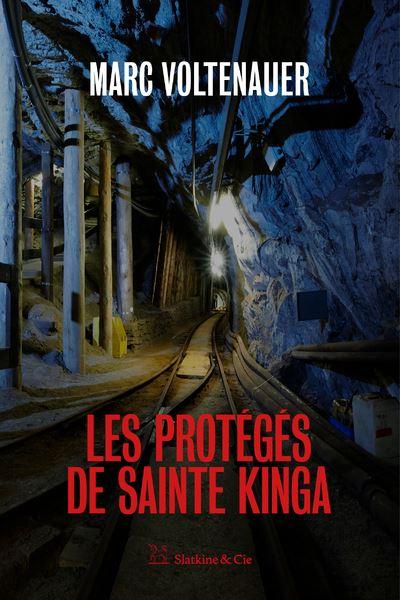Les Protégés de sainte Kinga - broché - Marc Voltenauer - Achat Livre ou ebook | fnac