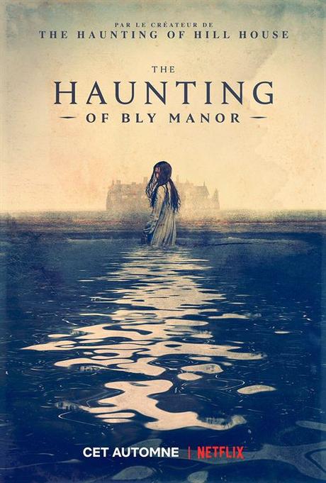 [FUCKING SERIES] : The Haunting of Bly Manor : Romance gothique dans les 80’s